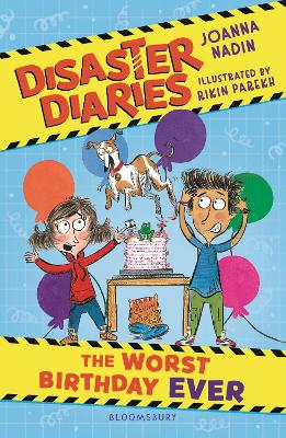 Disaster Diaries: The Worst Birthday Ever: The hilarious new series from the creators of The Worst Class in the World book