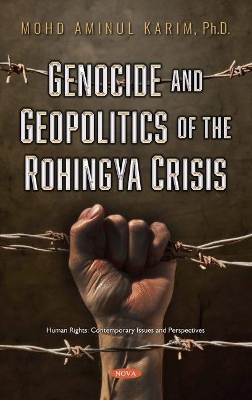 Genocide and Geopolitics of the Rohingya Crisis book