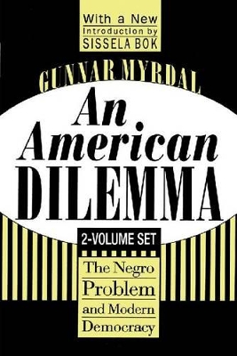 An American Dilemma by Gunnar Myrdal
