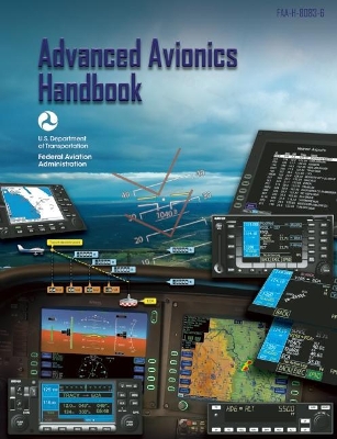 Advanced Avionics Handbook by Federal Aviation Administration