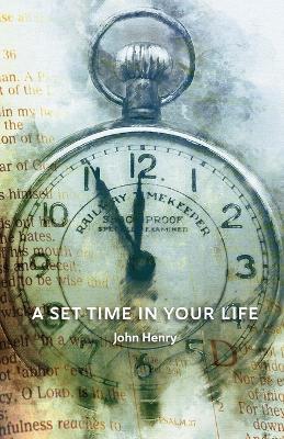 A Set Time in Your Life book