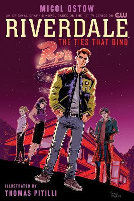 Riverdale: The Ties That Bind book