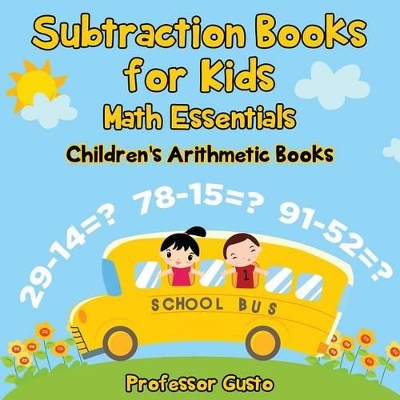 Subtraction Books for Kids Math Essentials Children's Arithmetic Books book