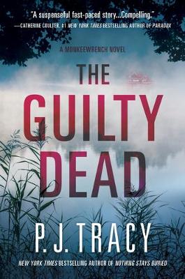 Guilty Dead by P. J. Tracy