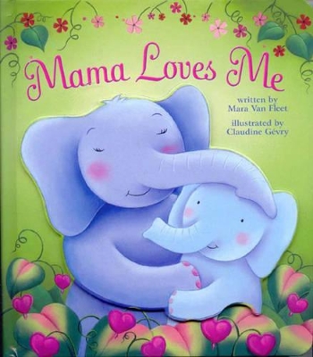 Mama Loves Me book