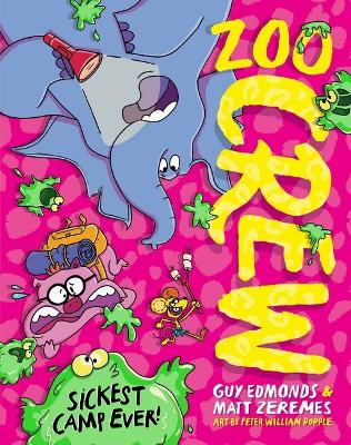 Sickest Camp Ever! (Zoo Crew #3) book