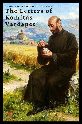 The Letters of Komitas Vardapet book