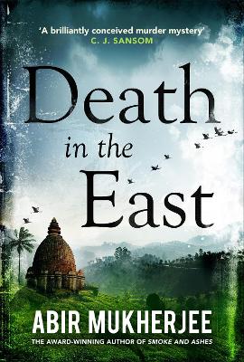 Death in the East: Wyndham and Banerjee Book 4 by Abir Mukherjee