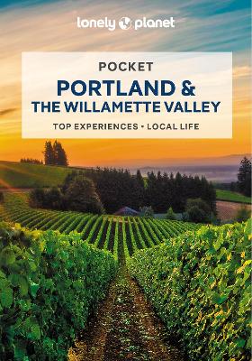 Lonely Planet Pocket Portland & the Willamette Valley book