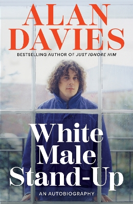 White Male Stand-Up by Alan Davies