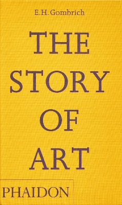 The Story of Art by EH Gombrich
