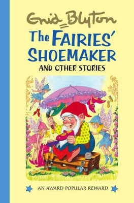 The Fairies' Shoemaker by Enid Blyton
