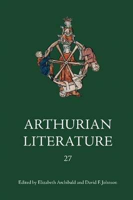 Arthurian Literature XXVII book