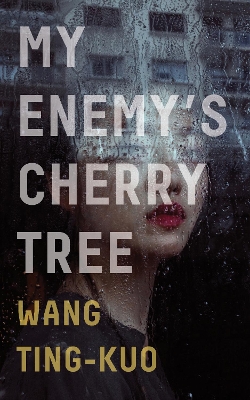 My Enemy's Cherry Tree book