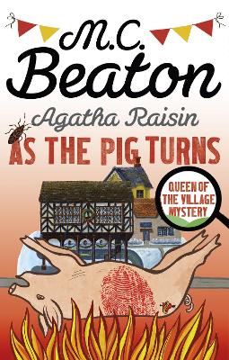 Agatha Raisin: As The Pig Turns by M.C. Beaton