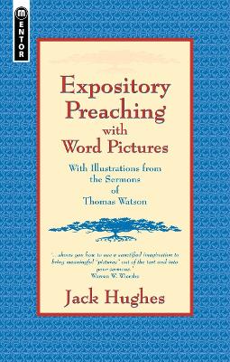 Expository Preaching With Word Pictures book