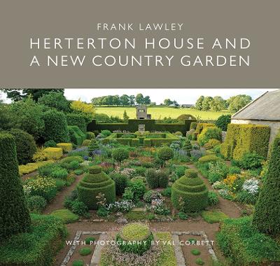 Herterton House And a New Country Garden book