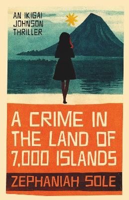 A Crime In The Land of 7,000 Islands book