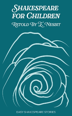 Shakespeare for Children Retold by E. Nesbit book