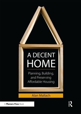 Decent Home by Alan Mallach