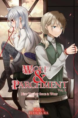 Wolf & Parchment: New Theory Spice & Wolf, Vol. 8 (light novel) book