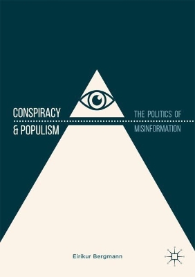 Conspiracy & Populism: The Politics of Misinformation book