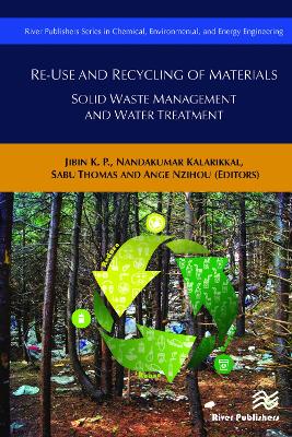 Re-Use and Recycling of Materials: Solid Waste Management and Water Treatment by Ange Nzihou