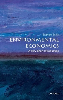 Environmental Economics: A Very Short Introduction book