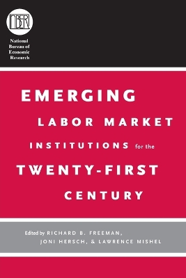 Emerging Labor Market Institutions for the Twenty-First Century book