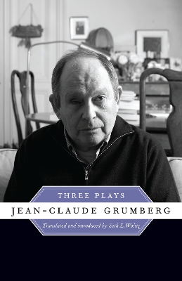 Jean-Claude Grumberg: Three Plays by Jean-Claude Grumberg