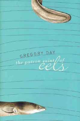 The Patron Saint of Eels book