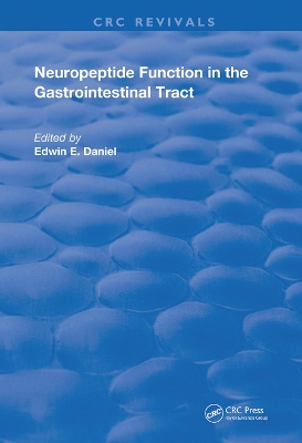 Neuropeptide Function in the Gastrointestinal Tract by Edwin E. Daniel