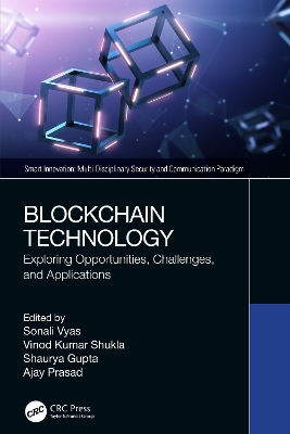 Blockchain Technology: Exploring Opportunities, Challenges, and Applications book