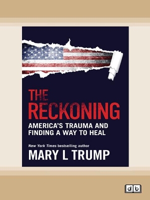 The Reckoning: America's trauma and finding a way to heal book