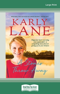 A Stone's Throw Away by Karly Lane