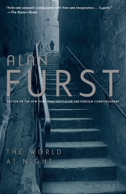 The The World at Night: A Novel by Alan Furst