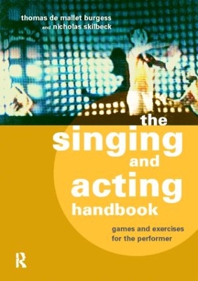 Singing and Acting Handbook book