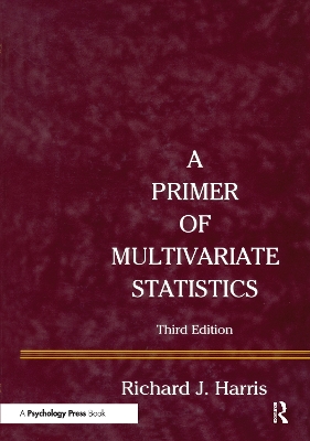 Primer of Multivariate Statistics by Richard J Harris