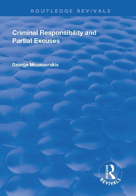 Criminal Responsibility and Partial Excuses book