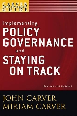 A A Policy Governance Model and the Role of the Board Member by John Carver