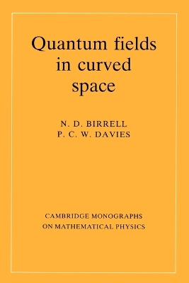 Quantum Fields in Curved Space book