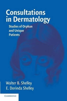 Consultations in Dermatology by Walter B Shelley