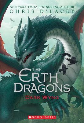 The Dark Wyng (the Erth Dragons #2): Volume 2 by Chris d'Lacey