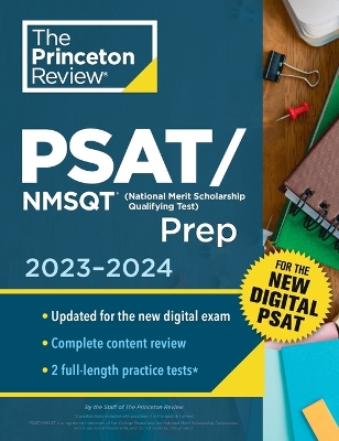 Princeton Review PSAT/NMSQT Prep, 2023-2024: 2 Practice Tests + Review + Online Tools for the NEW Digital PSAT book