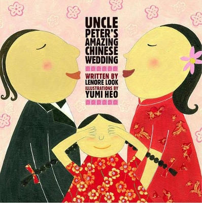 Uncle Peter's Amazing Chinese Wedding book