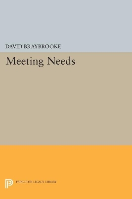 Meeting Needs by David Braybrooke
