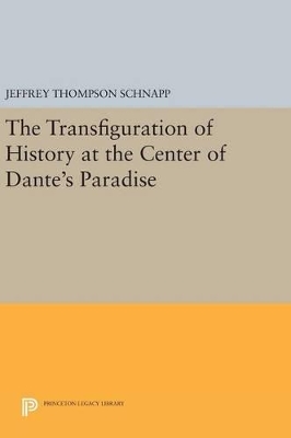 Transfiguration of History at the Center of Dante's Paradise book