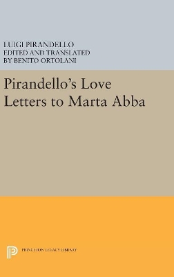 Pirandello's Love Letters to Marta Abba book