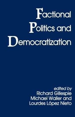 Factional Politics and Democratization book