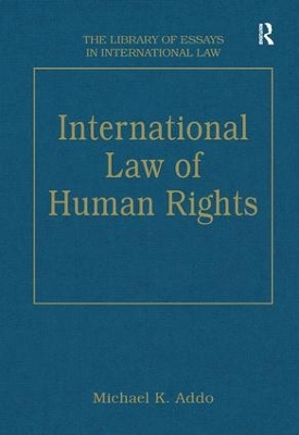 International Law of Human Rights by Robert McCorquodale